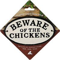 Magnet & Steel Beware Of The Chicken Cast Iron Oval Sign